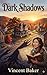Dark Shadows: A Faith-Filled Cozy Thriller
