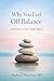 WHY YOU FEEL OFF BALANCE (AND HOW TO FEEL STEADY AGAIN): Simple Steps to Regain Your Balance & Confidence (The Strong & Steady Series Book 1)