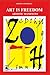 ART IS FREEDOM: ARTISTIC MANIFESTO (Spanish Edition)