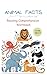 Animal Facts Reading Comprehension Workbook: 20 Amazing Animals for Kids Ages 6-9 | Reading Passages, Multiple Choice Questions & Fun Activities