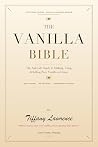 The Vanilla Bible by Tiffany Lawrence