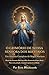 O Grimório De Nossa Senhora Dos Mistérios Um Sistema Completo De Magia Mariana.: Rituais das Quarenta Potências da Bem-Aventurada Virgem Maria Para ... e quebra de maldições. (Portuguese Edition)