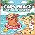 Capy Beach Cute and Simple Coloring Book: Relaxing Beach Adventures with Cute Capybaras and Friends for Kids and Adults