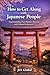 How to Get Along with Japanese People: Understanding Their Behavior, Harmony, and Cultural Background