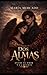 Dos Almas entre el amor y la muerte (Spanish Edition)