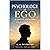 Psychology of Ego: Harms If Exceeded