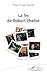 La fin de Robert Chaliot (Théâtres) (French Edition)
