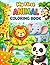 My First Animal Coloring Book for Kids Ages 3–7: Fun & Easy Cute Animal Pages for Toddlers and Preschoolers ages 3-7