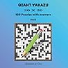 GIANT YAKAZU 20 X 20 HARD: 160 puzzles with answers