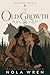 Old Growth (Ironroot Sleuth Book 3)
