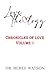 Love Theology: Chronicles of Love, Volume I