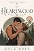 Heartwood by Nola Wren