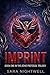 Imprint: A Dark ShatterCore...