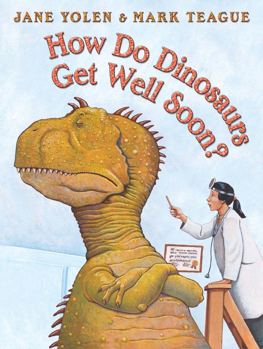 How Do Dinosaurs Get Well Soon? (Hardcover)