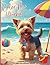 Color Me Yorkie! An Adorable Coloring Book for Kids & Adults That Love Yorkshire Terriers!