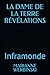 LA DAME DE LA TERRE RÉVÉLATIONS: Inframonde (LA DAME DE LA TERRE *Apocalypse et Révélations.) (French Edition)