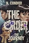 The Order: The Journey : Dystopian book series