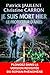 JE SUIS MORT HIER: LE PROTECTEUR D’ÂMES (French Edition)