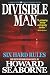 DIVISIBLE MAN - SIX HARD RU...