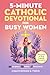5-Minute Catholic Devotiona...