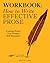 Workbook: How To Write Effective Prose: Creating stories your readers won't forget (Word Journey: Writing Skills)