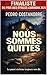 Nous sommes quittes (French Edition)