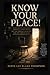 Know Your Place!: Why Families Label You—and What Happens When You Outgrow It