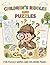 CHILDREN'S RIDDLES AND PUZZLES: The Ultimate Riddles, Puzzles, and Coloring Book for Children