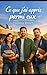 Ce que j'ai appris parmi eux (French Edition)