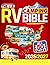 The U.S. RV Camping Bible: The Complete Step-by-Step Blueprint to Plan, Route, and Camp Across All 50 States Without Stress, Wasted Time, or Costly Mistakes | Epic Off-the-Beaten-Path Adventures