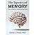 The Tapestry of Memory: Unraveling the Threads of the Mind