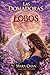 Las domadoras de lobos (Spanish Edition)