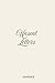 Unsent Letters - Original Edition: A Guided Journal for Everything You Never Said