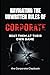 Navigating the Unwritten Rules of Corporate: Beat them at their Own Game