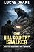 The Hill Country Stalker by Lucas Drake