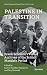 Palestine in Transition by Karene Sanchez Summerer