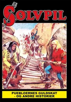 Sølvpil - puebloernes guldskat