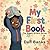 My First Book (The Dream Wr...