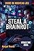 Steal a Brainrot Guide du jeu 2026: La stratégie secrète pour maîtriser les nouvelles tendances, relever tous les défis et devenir un acteur majeur en 2026 (French Edition)