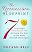 The Reconnection Blueprint by Morgan Reid