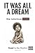It Was All a Dream: Read to...
