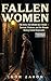 Fallen Women: THE REAL VICTORIAN SEX TRADE — Survival, Violence, and the Women History Called Disposable