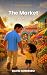 The Market: El Mercado (Pap...