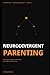 Neurodivergent Parenting: Raising Neurodivergent Kids When You're Neurodivergent Yourself
