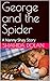 George and the Spider: A Nanny Shay Story (Nanny Shay Stories)