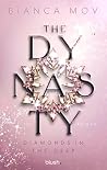 The Dynasty - Diamonds in the Deep: Roman - Morally grey, verboten gut und unanständig spicy: die neue Tabu-Romance von SPIEGEL-Bestsellerautorin Bianca Mov! (Dubois Dynasty 2) (German Edition) The Dynasty - Diamonds in the Deep: Roman - Morally grey, verboten gut und unanständig spicy: die neue Tabu-Romance von SPIEGEL-Bestsellerautorin Bianca Mov! (Dubois Dynasty 2) (German Edition)