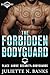 The Forbidden Bodyguard: Spicy Military Romance (Black Hawke Security - Bodyguards Book 1)