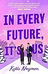 In Every Future, ...