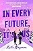 In Every Future, It's Us