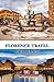 Florence Travel Guide 2026: A Timeless Journey Through Art, Culture, and Hidden Tuscan Treasures